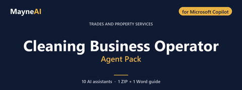 Cleaning Business Operator AI agent pack for Microsoft Copilot — 10 AI assistants for a trades and property services business, MayneAI