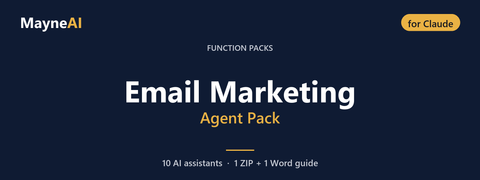 Email Marketing AI agent pack for Claude — 10 AI assistants for a function pack business, MayneAI