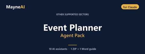 Event Planner AI agent pack for Claude — 10 AI assistants for a other supported sectors business, MayneAI