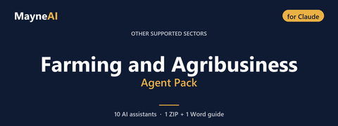 Farming and Agribusiness AI agent pack for Claude — 10 AI assistants for a other supported sectors business, MayneAI