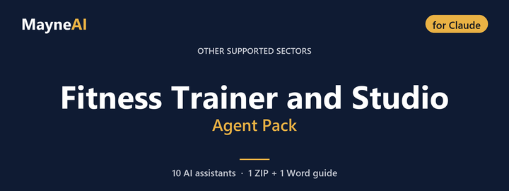 Fitness Trainer and Studio AI agent pack for Claude — 10 AI assistants for a other supported sectors business, MayneAI
