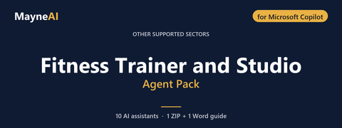 Fitness Trainer and Studio AI agent pack for Microsoft Copilot — 10 AI assistants for a other supported sectors business, MayneAI