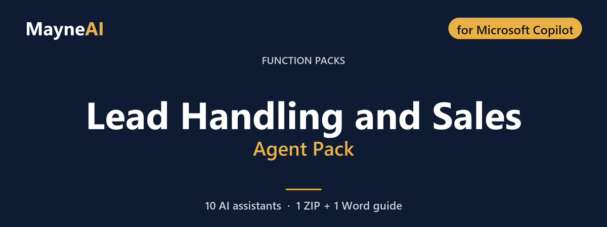Lead Handling and Sales AI agent pack for Microsoft Copilot — 10 AI assistants for a function pack business, MayneAI