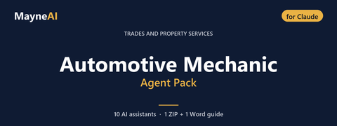 Automotive Mechanic AI agent pack for Claude — 10 AI assistants for a trades and property services business, MayneAI