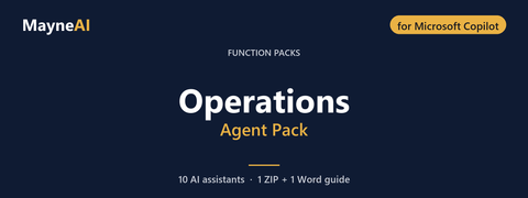Operations AI agent pack for Microsoft Copilot — 10 AI assistants for a function pack business, MayneAI