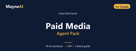 Paid Media AI agent pack for Claude — 10 AI assistants for a function pack business, MayneAI