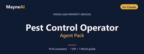 Pest Control Operator AI agent pack for Claude — 10 AI assistants for a trades and property services business, MayneAI