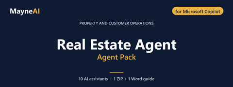Real Estate Agent AI agent pack for Microsoft Copilot — 10 AI assistants for a property and customer operations business, MayneAI