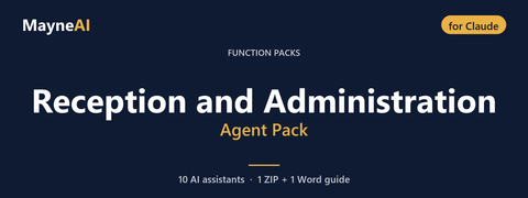Reception and Administration AI agent pack for Claude — 10 AI assistants for a function pack business, MayneAI