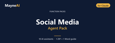 Social Media AI agent pack for Claude — 10 AI assistants for a function pack business, MayneAI
