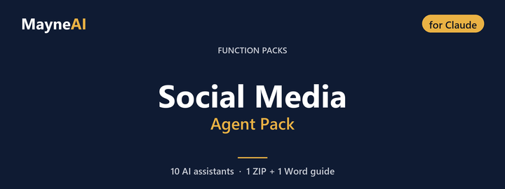Social Media AI agent pack for Claude — 10 AI assistants for a function pack business, MayneAI